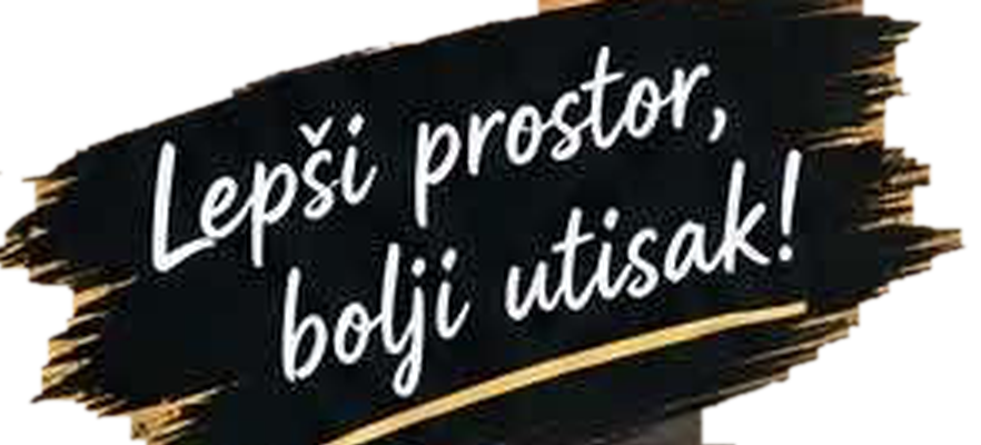 Lepši prostor, bolji utisak!